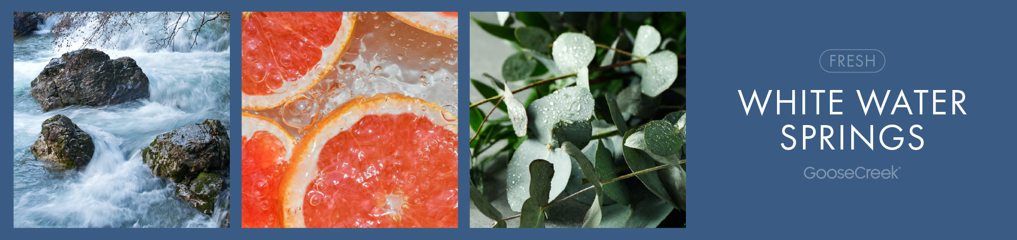 White Water Springs Fragrance-Goose Creek Candle